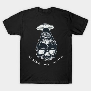 loseing my mind T-Shirt